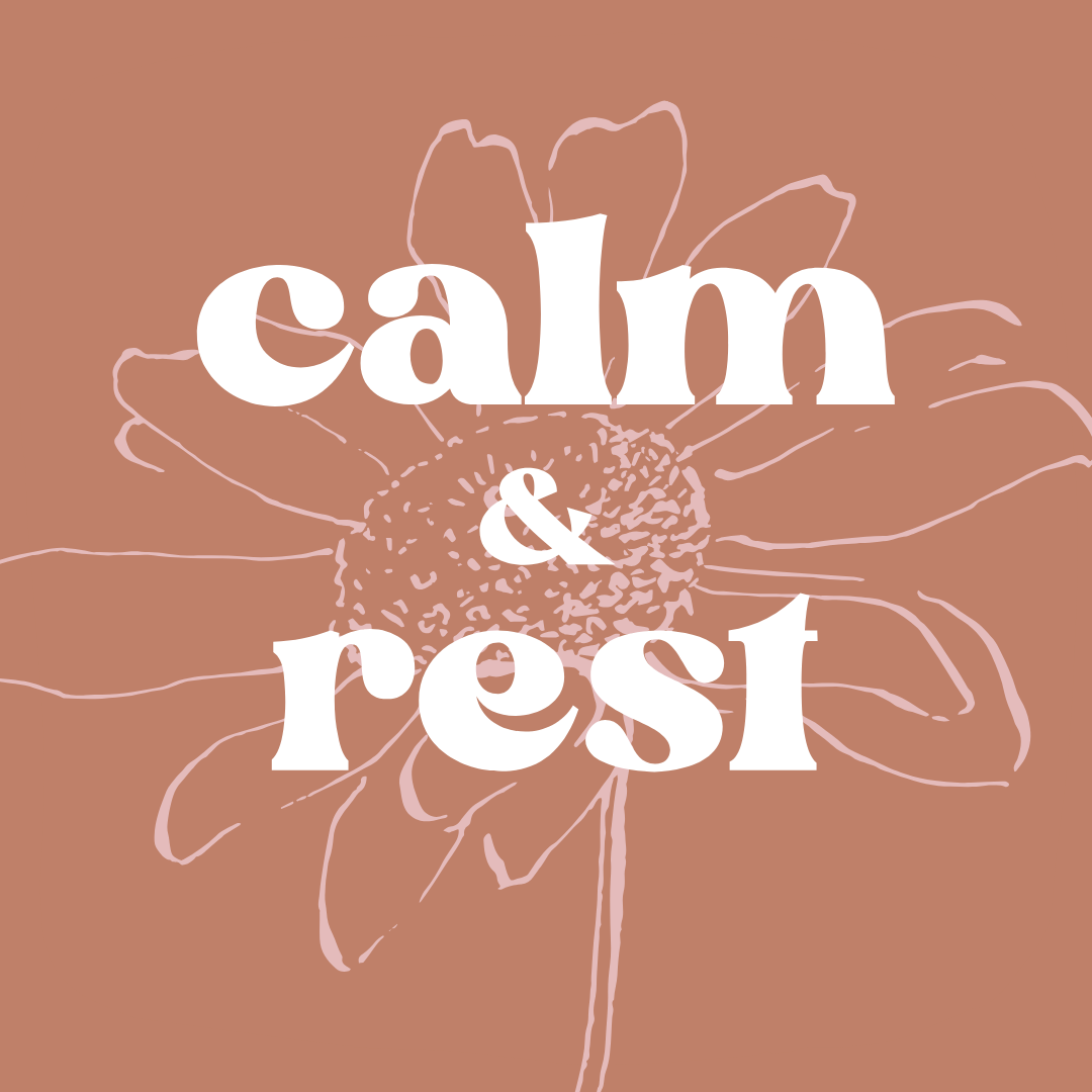 Calm & Rest