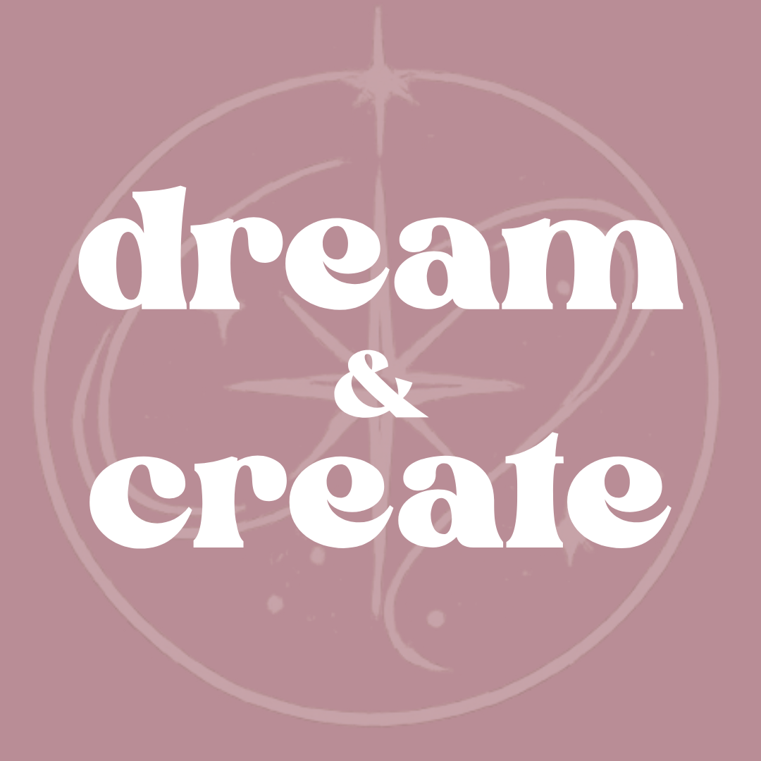Dream & Create