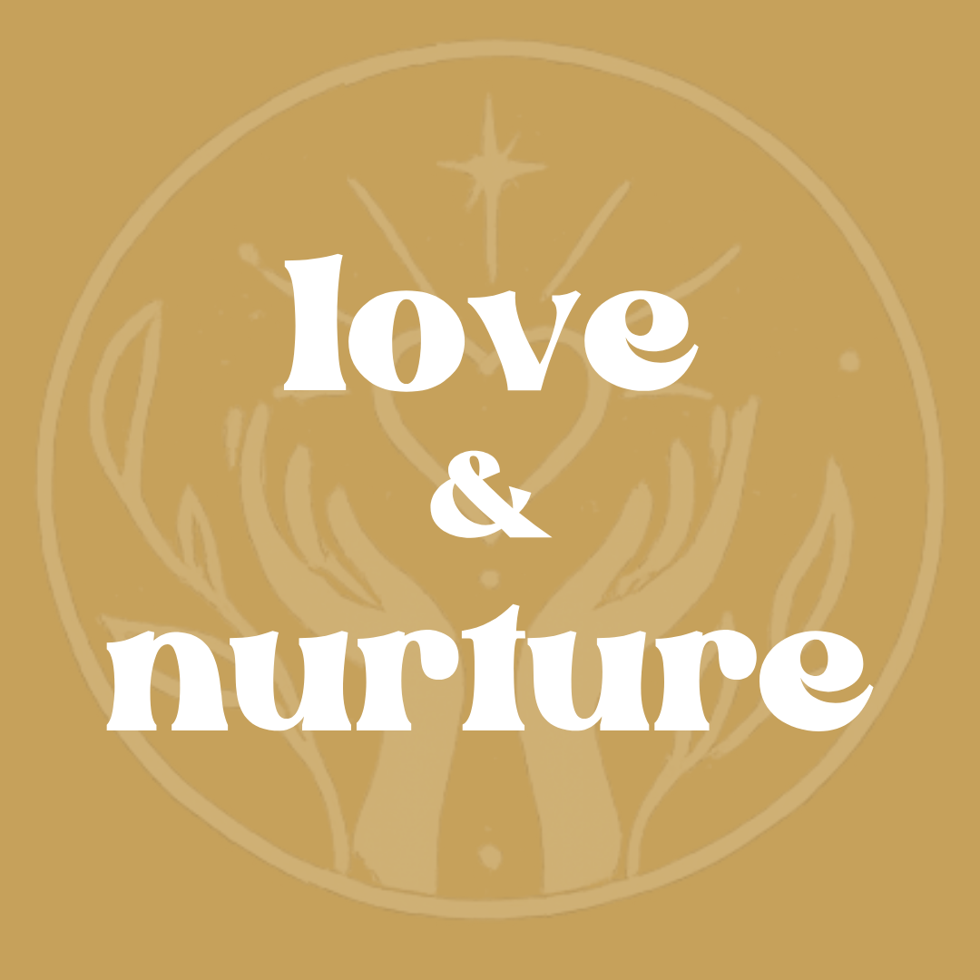 Love & Nurture