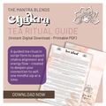 CHAKRA Tea Ritual Guide “The Energy Centres” - Printable PDF